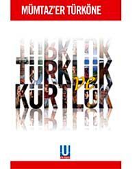 Türklük ve Kürtlük
