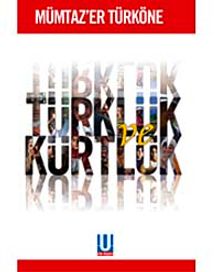 Türklük ve Kürtlük
