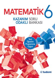 6. Sınıf Matematik Kazanım Odaklı Soru Bankası