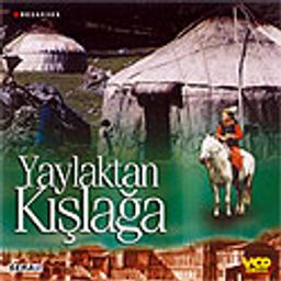 Yaylaktan Kışlağa (VCD)