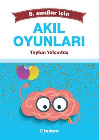 6. Sınıflar İçin Akıl Oyunları 