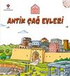 Antik &Ccedil;ağ Evleri - K&uuml;&ccedil;&uuml;k Mimarlar