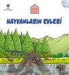 Hayvanların Evleri - K&uuml;&ccedil;&uuml;k Mimarlar
