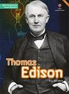 Thomas Edison - Bilim İnsanlarının Yaşam &Ouml;yk&uuml;leri