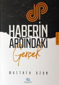 Haberin Ardındaki Gerçek