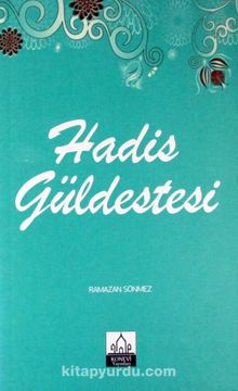 Hadis Güldestesi - Ramazan Sönmez