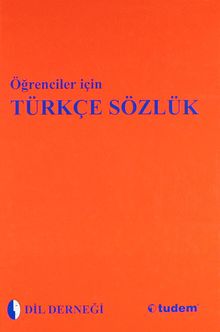 Öğrenciler İçin Türkçe Sözlük
