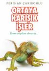 Ortaya Karışık İşler