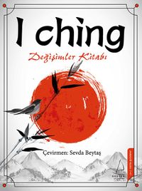 I Ching & Değişimler Kitabı