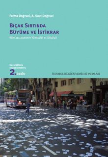 Bıçak Sırtında Büyüme ve İstikrar: Küreselleşmenin Yükselişi Ve Düşüşü