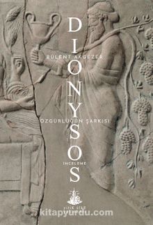 Dionysos & Özgürlüğün Şarkısı