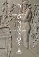 Dionysos & Özgürlüğün Şarkısı