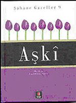 Şahane Gazeller 9 / Aşki