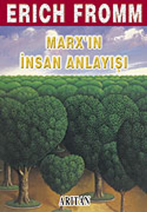 Marx'ın İnsan Anlayışı Bütün Eserleri: 4