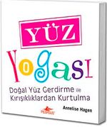 Yüz Yogası & Doğal Yüz Gerdirme ile Kırışıklıklardan Kurtulma