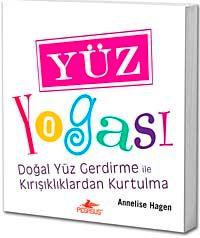 Yüz Yogası & Doğal Yüz Gerdirme ile Kırışıklıklardan Kurtulma