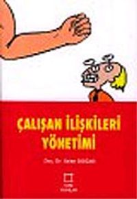 Çalışan İlişkileri Yönetimi