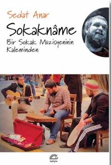 Sokakname & Bir Sokak Müzisyeninin Kaleminden