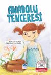 Anadolu Tenceresi / Türkçe Tema Hikayeleri