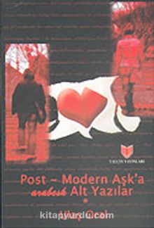 Post-Modern Aşk'a Arabesk Alt Yazılar