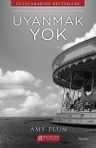 Uyanmak Yok