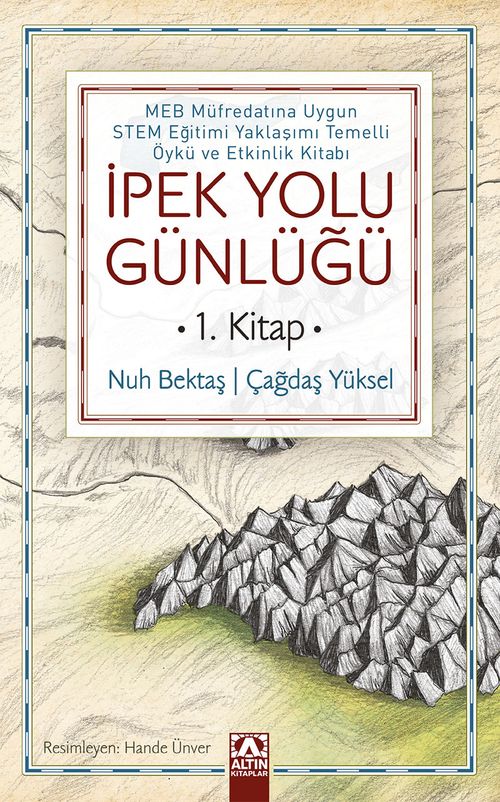 İpek Yolu Günlüğü 1. Kitap