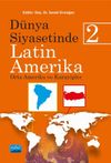 D&uuml;nya Siyasetinde Latin Amerika 2