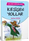 Kesişen Yollar - &Ccedil;algıcı &Ccedil;ocuklar 4