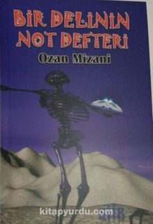 Bir Delinin Not Defteri - Taner Karataş