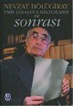Emin Çölaşan'a Mektuplarım ve Sonrası
