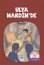 Ulya Mardin'de / Türkçe Tema Hikyeleri 