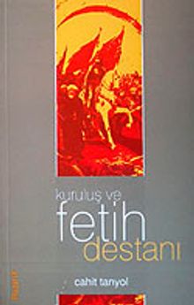 Kuruluş ve Fetih Destanı