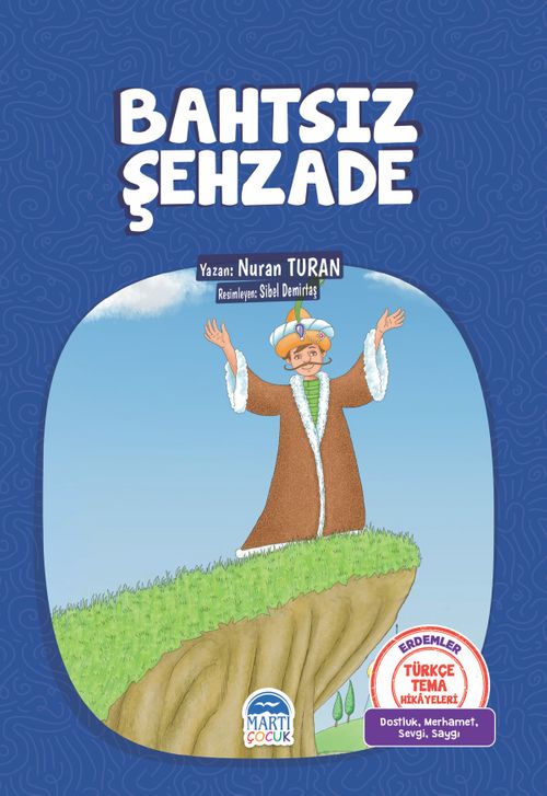 Bahtsız Şehzade / Türkçe Tema Hikayeleri