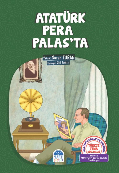 Atatürk Pera Palas'ta / Türkçe Tema Hikayeleri 