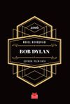 Nobel Konuşması Bob Dylan 2016