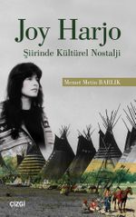 Joy Harjo Şiirinde Kültürel Nostalji