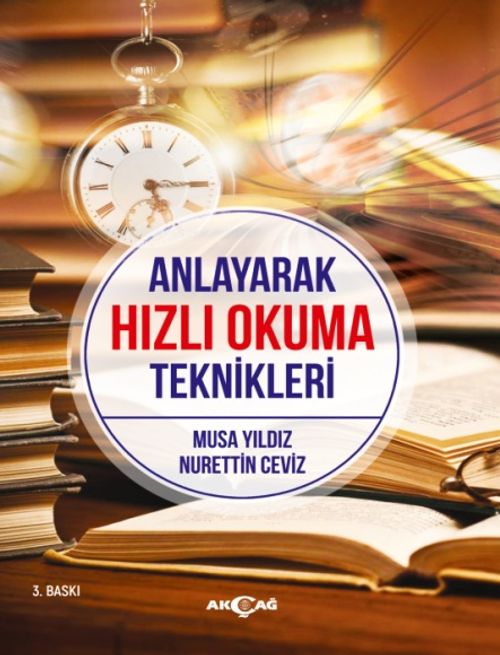 Anlayarak Hızlı Okuma Teknikleri & Daha Hızlı Okuma – Daha İyi Anlama - Daha Kolay Öğrenme