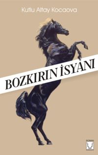 Bozkırın İsyanı