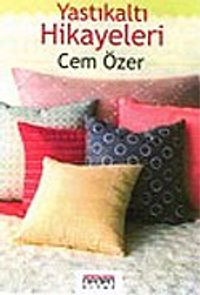 Yastıkaltı Hikayeleri