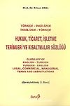 Hukuk, Ticaret, İşletme Terimleri ve Kısaltmalar Sözlüğü/Türkçe-İngilizce/İngilizce Türkçe