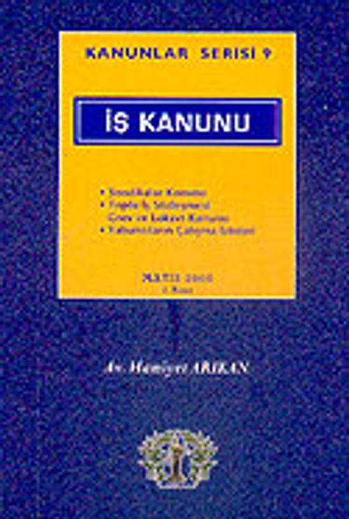 Kanunlar Serisi 9 / İş Kanunu