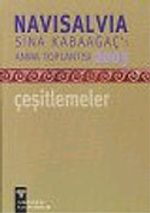 Navisalvia / Çeşitlemeler / 2003 Sina Kabaağaç'ı Anma Toplantısı