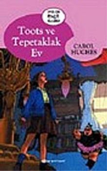Toots ve Tepetaklak Ev