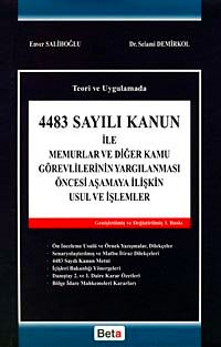 4483 Sayılı Kanun ile Memurlar ve Diğer Görevlilerin Yargılanması Öncesi Aşamaya İlişkin Usul ve İşlemler