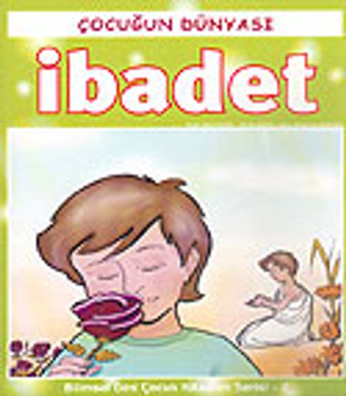 İbadet/Çocuğun Dünyası 2