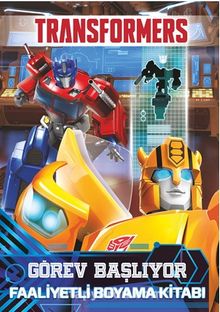 Transformers Görev Başlıyor Faaliyetli Boyama Kitabı - Kolektif