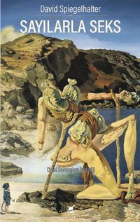 Sayılarla Seks & Cinsel Davranışların İstatistiği