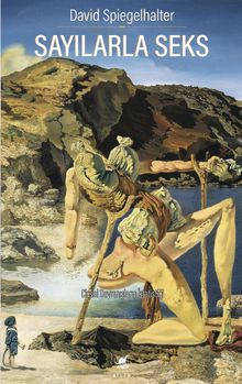 Sayılarla Seks & Cinsel Davranışların İstatistiği