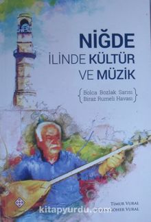 Niğde İlinde Kültür ve Müzik - Feyzan Göher Vural