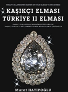 Kaşıkçı Elması - Türkiye II Elması & Spoonmarker's Diamond